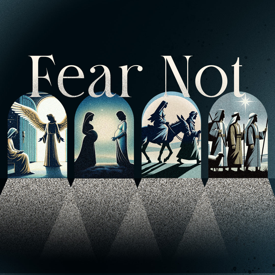 Fear Not Advent Series Intro