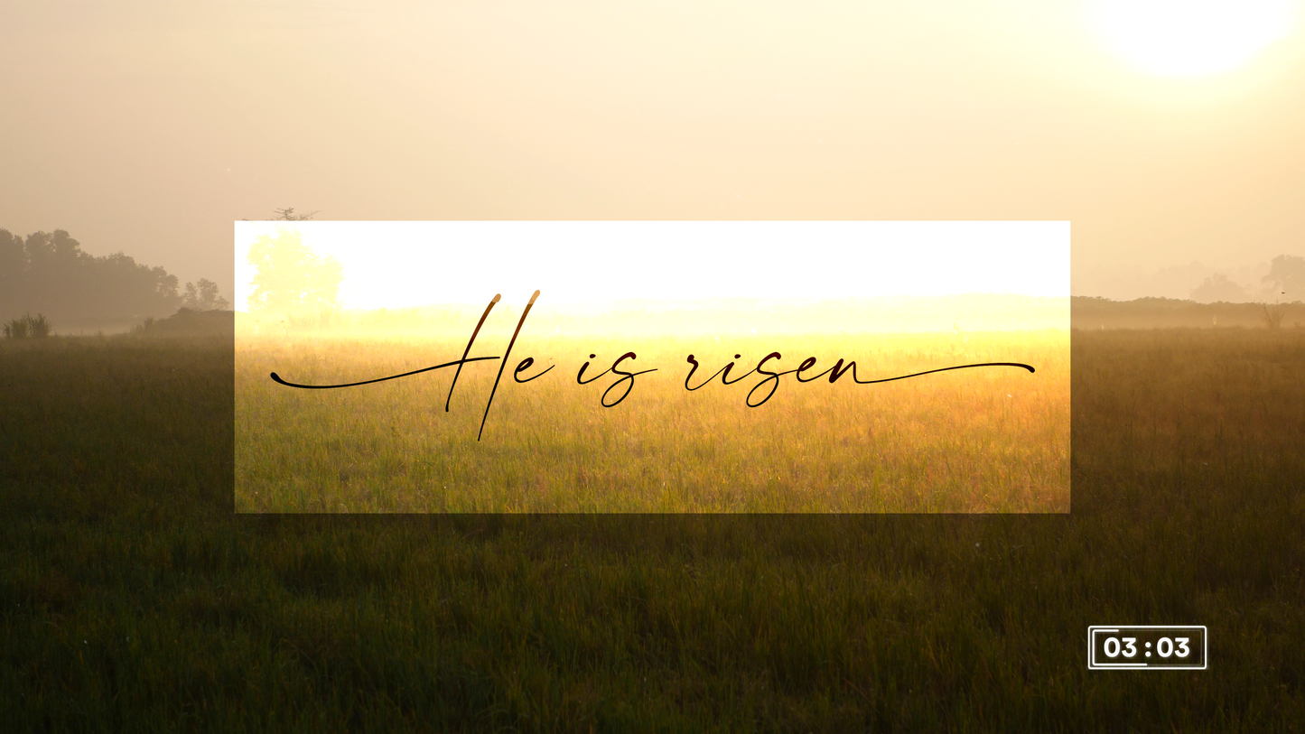 He is Risen Easter 5 Minute Countdown