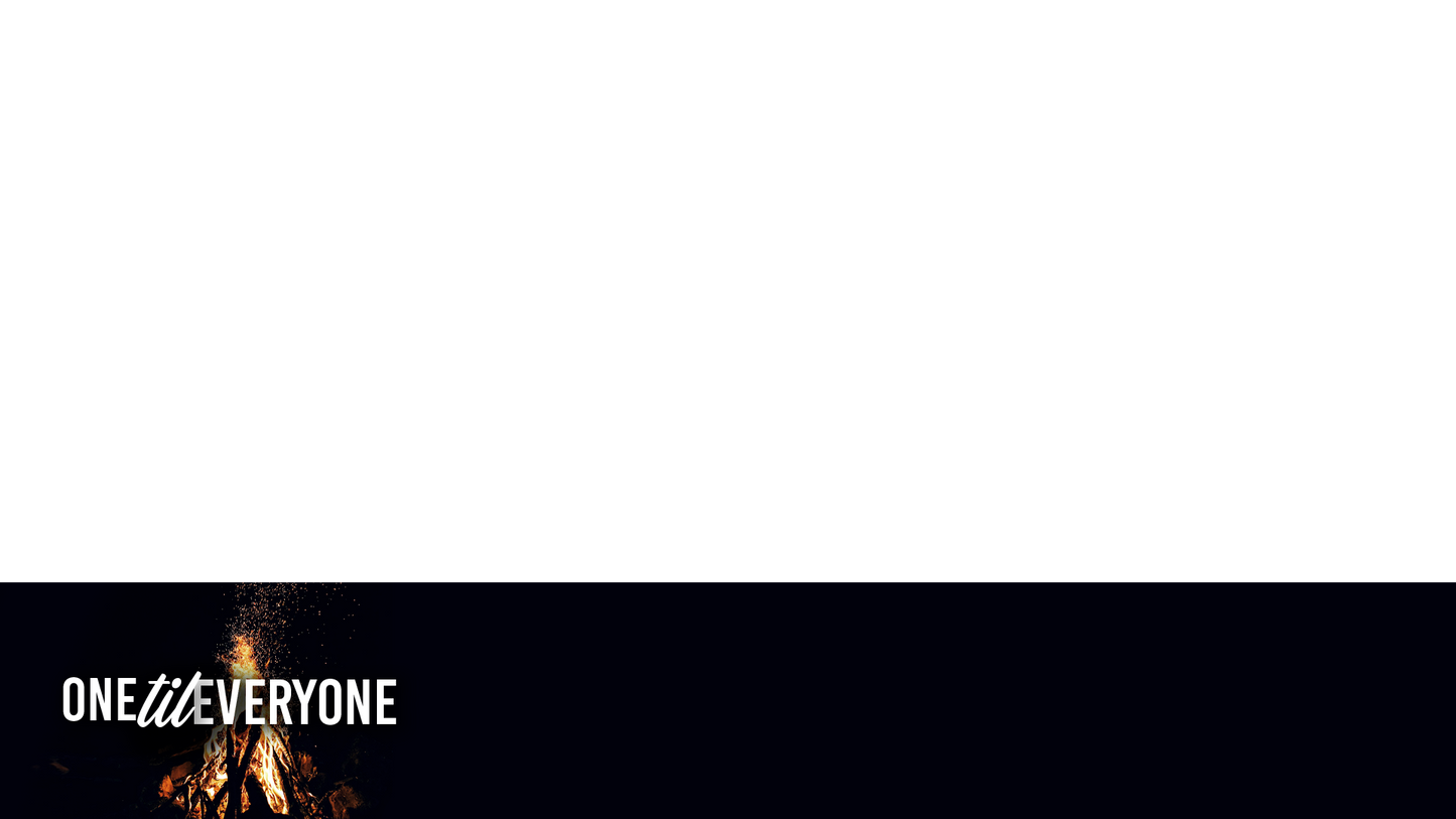 One Til Everyone Church Series Intro