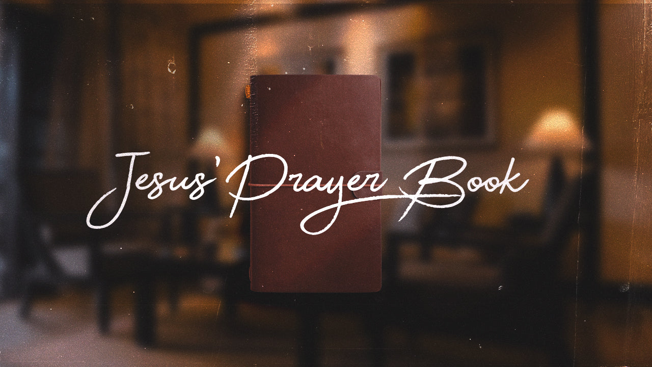 Jesus' Prayer Book