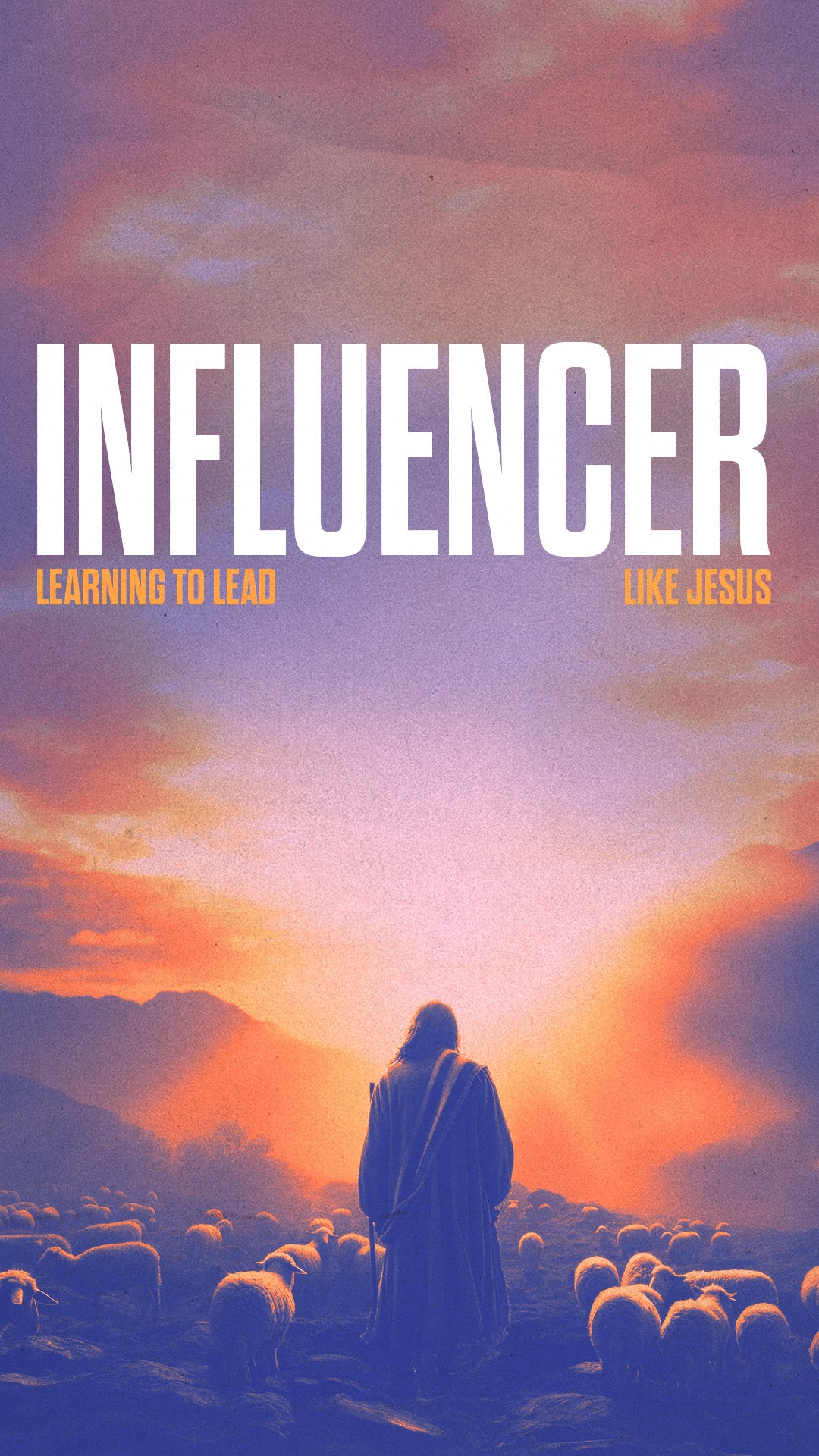 Influencer - Learning to Lead Like Jesus