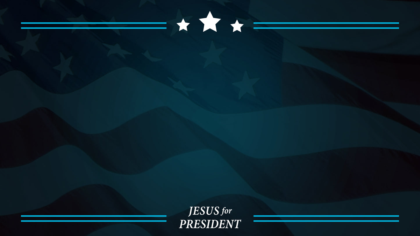 Jesus For President